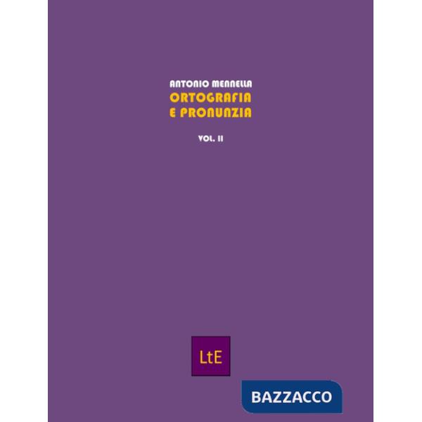 Ortografia e pronunzia. Vol. 2