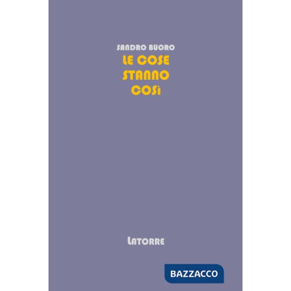 Cose stanno così. Manuale di sopravvivenza (Le). Vol. 1