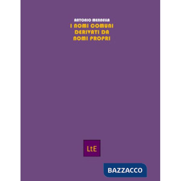 Nomi comuni derivati da nomi propri (I)