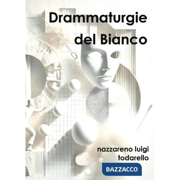 Drammaturgie del bianco
