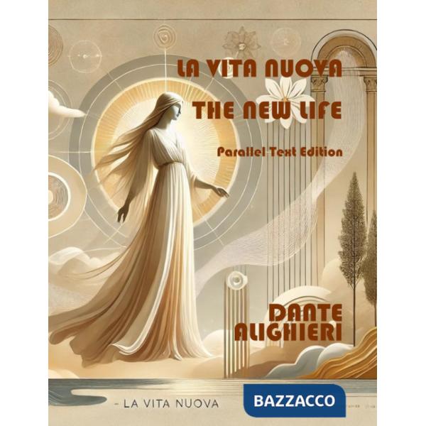 Vita nuova-The new life. Ediz. bilingue (La)