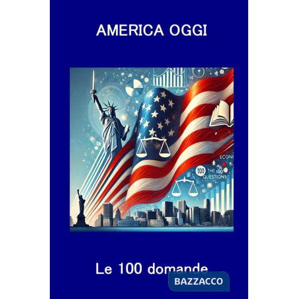 America oggi. Valanga Trump. Le 100 domande