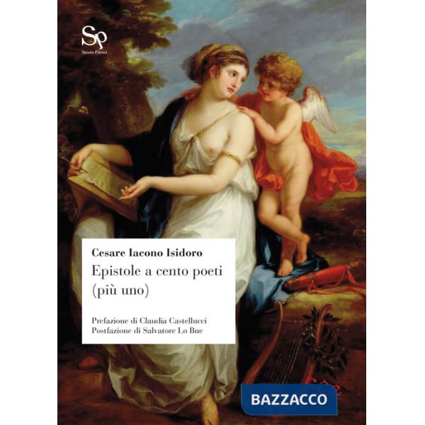 Epistole a cento poeti (più uno)
