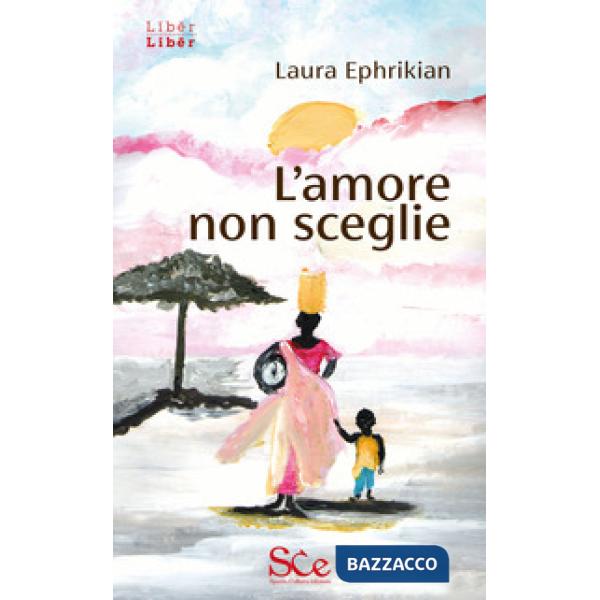 Amore non sceglie (L')