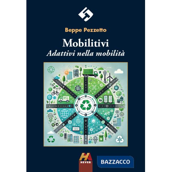 Mobilitivi. Adattivi nella mobilità