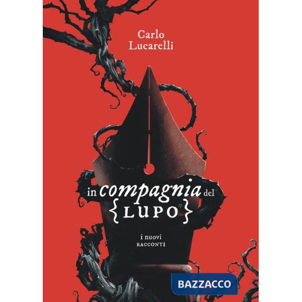 In compagnia del lupo. I nuovi racconti