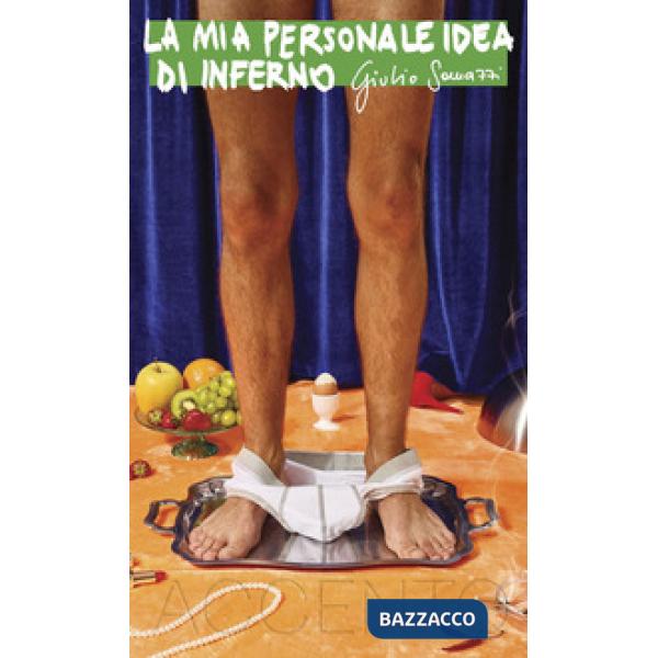 Mia personale idea di inferno (La)