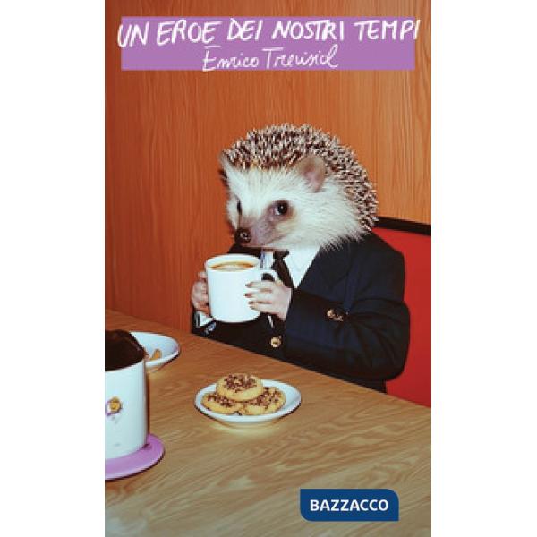 Eroe dei nostri tempi (Un)