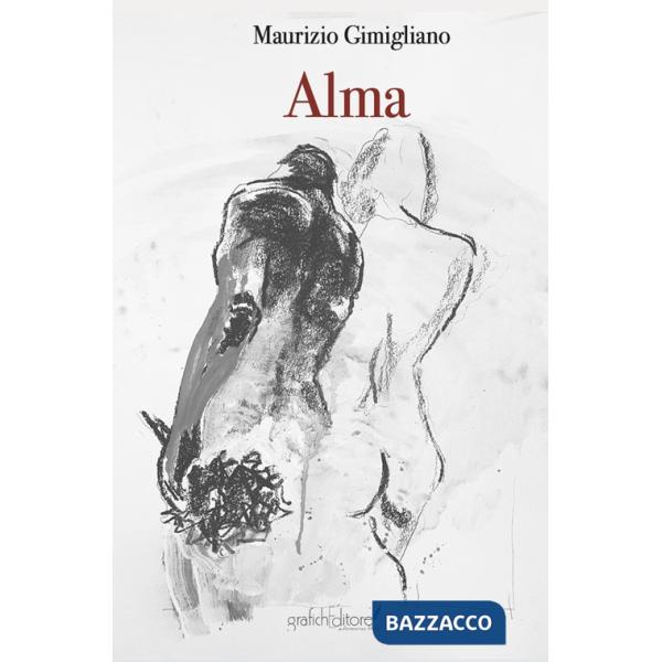 Alma. Ediz. illustrata