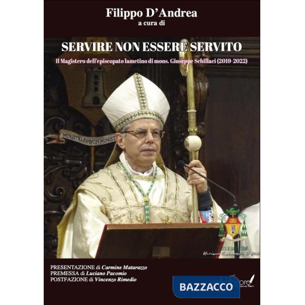 Servire non essere servito. Il Magistero dell'episcopato lametino di mons. Giuseppe Schillaci (2019-2022)