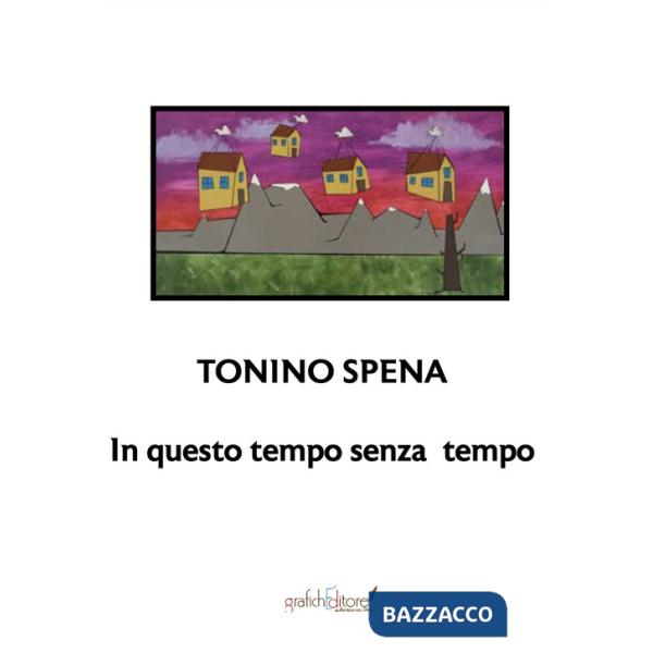 In questo tempo senza tempo