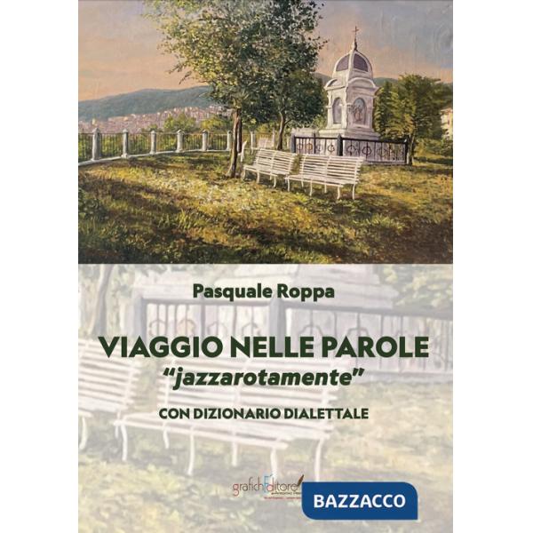 Viaggio nelle parole. «Jazzarotamente» jazzarotamente
