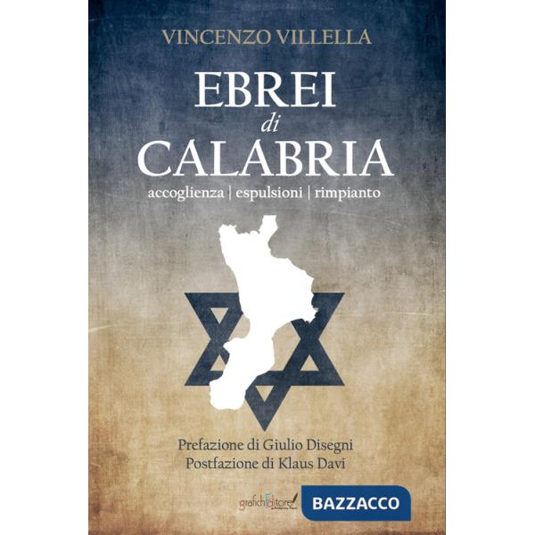 Ebrei di Calabria. Accoglienza espulsioni rimpianto