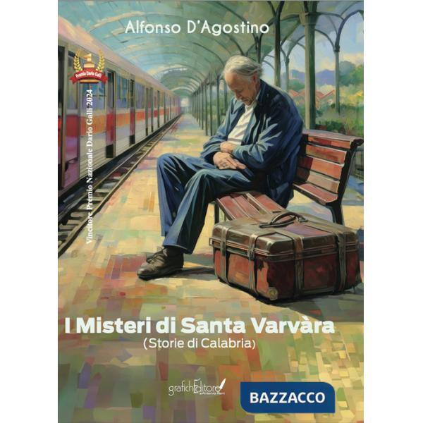 Misteri di Santa Varvàra. Storie di Calabria (I)