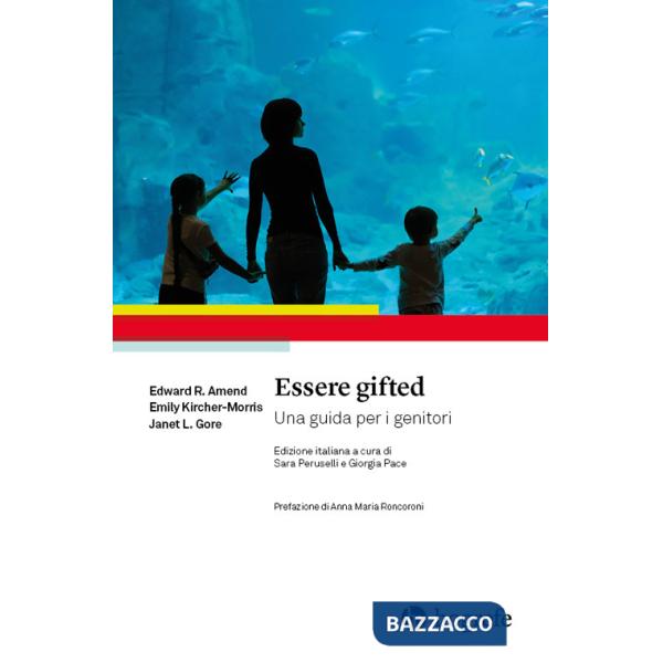 Essere gifted. Una guida per i genitori