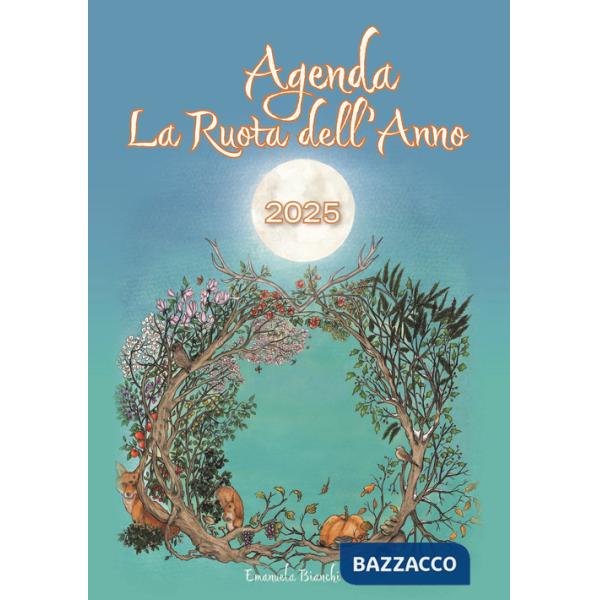 Ruota dell'anno. Agenda 2025 (La)