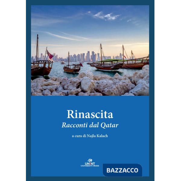 Rinascita. Racconti dal Qatar