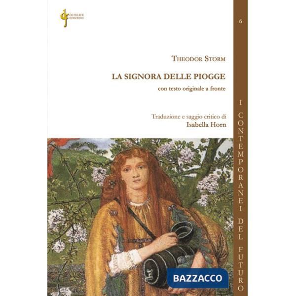 Signora delle piogge. Testo tedesco a fronte (La)