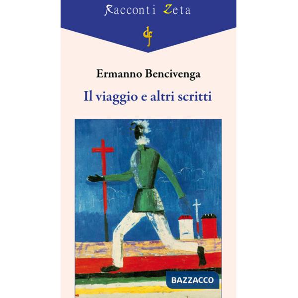 Viaggio e altri scritti (Il)