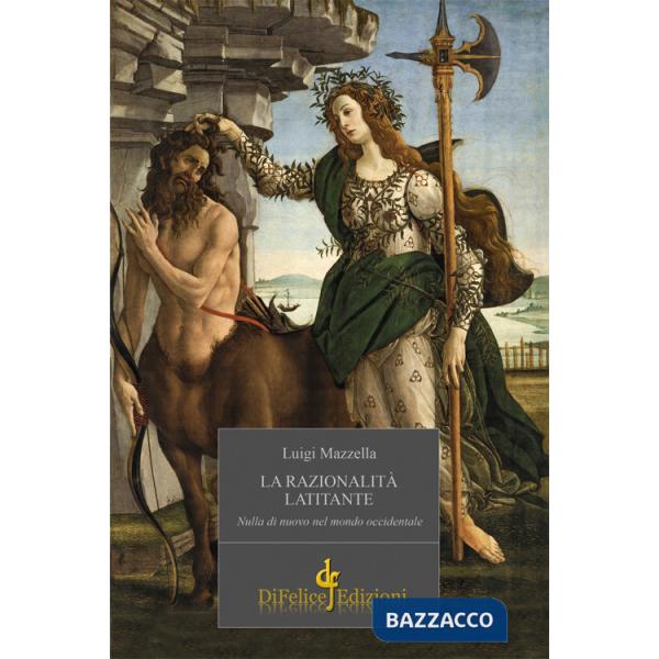 Razionalità latitante. Nulla di nuovo nel mondo occidentale (La)