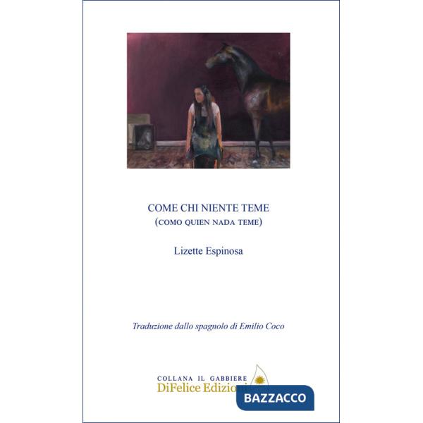 Come chi niente teme. Como quien nada teme. Ediz. bilingue