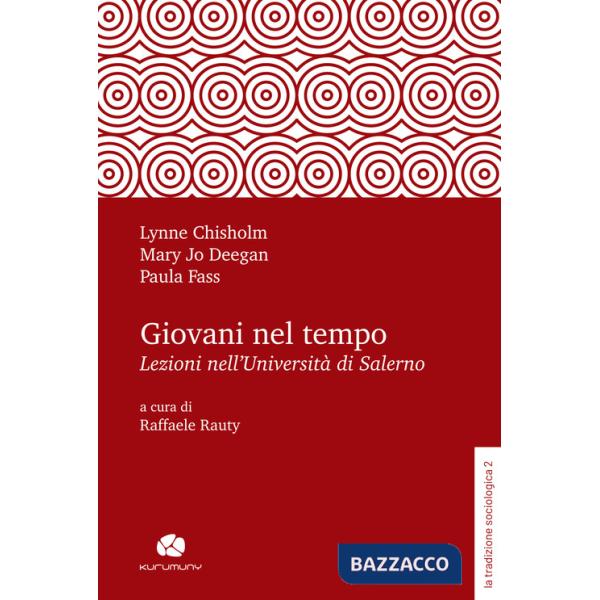 Giovani nel tempo. Lezioni nell'Università di Salerno
