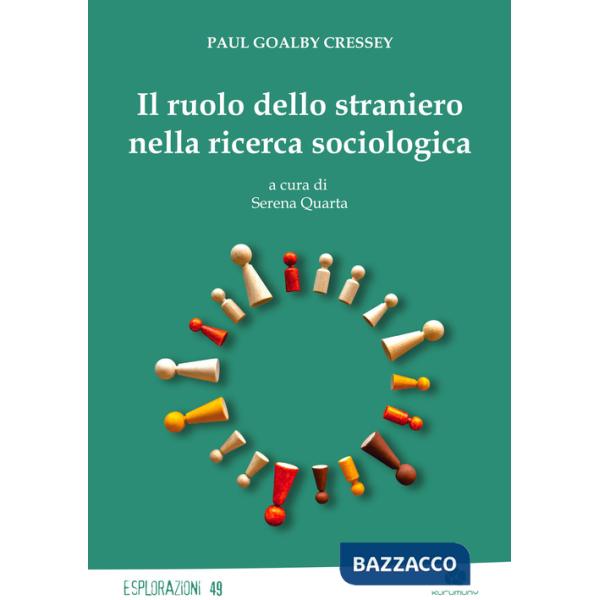 Ruolo dello straniero nella ricerca sociologica (Il)