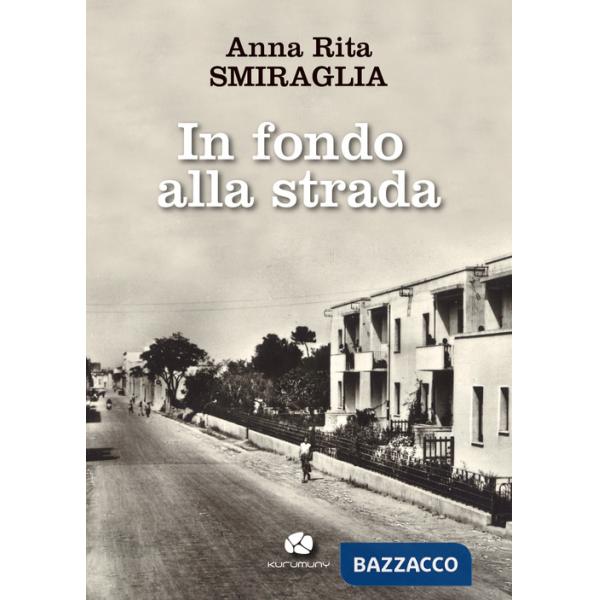 In fondo alla strada