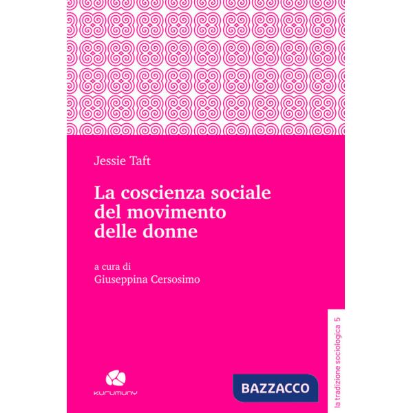 Coscienza sociale del movimento delle donne (La)