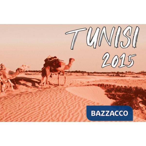 Tunisi 2015. La Tunisia: un paese diviso fra due mondi