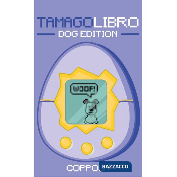 Tamagolibro. Dog edition