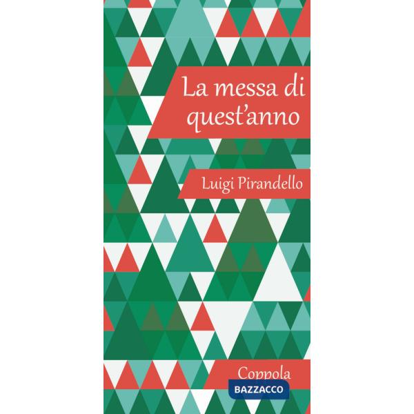 Messa di quest'anno (La)
