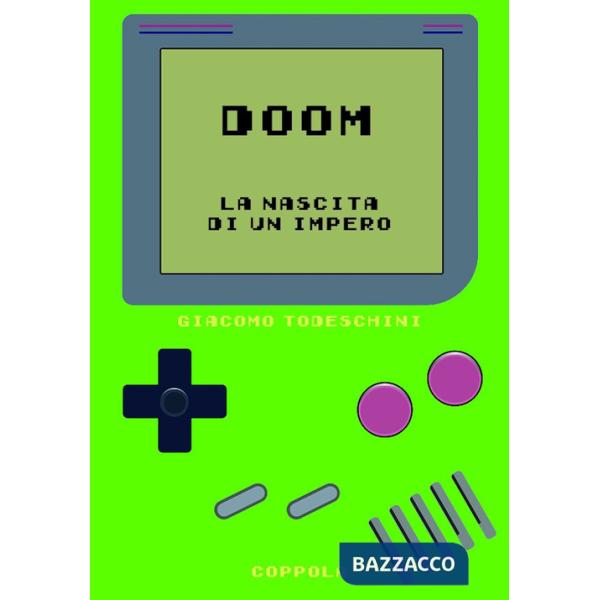 Doom. La nascita di un impero