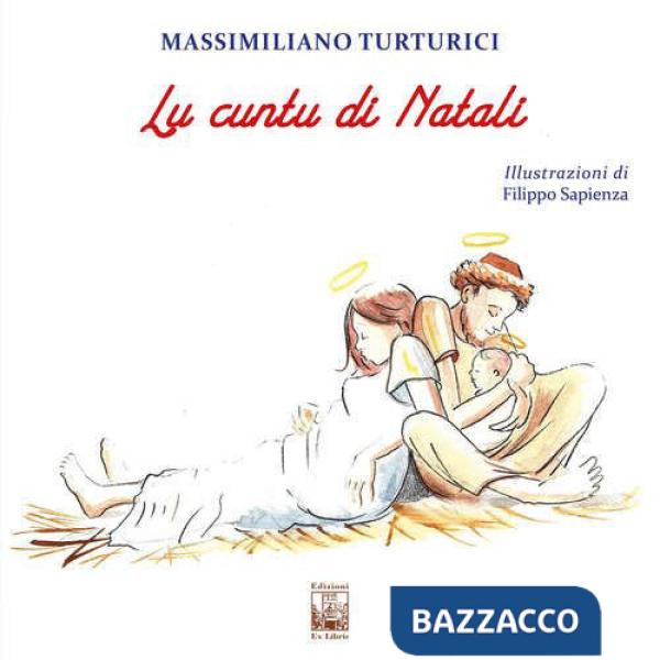 Lu cuntu di Natali. Ediz. illustrata