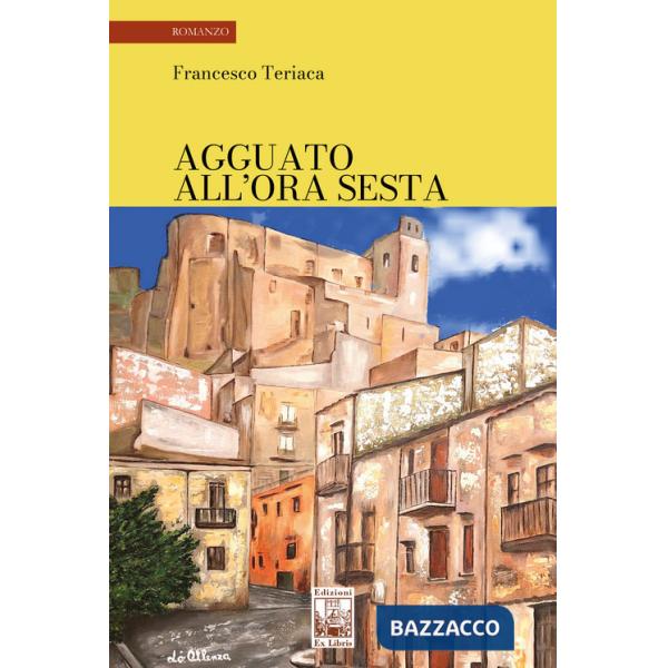 Agguato all'ora sesta