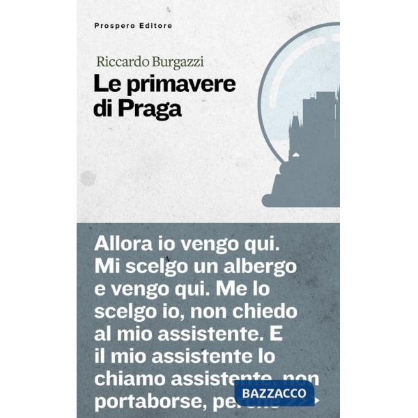 Primavere di Praga (Le)