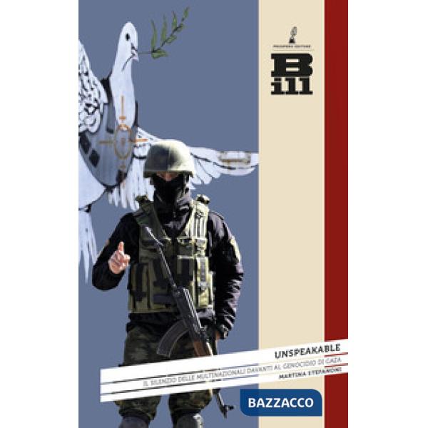 Unspeakable. Il silenzio delle multinazionali davanti al genocidio a Gaza
