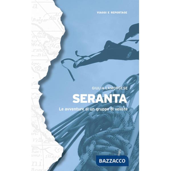 Seranta. Le avventure di un gruppo di veliste