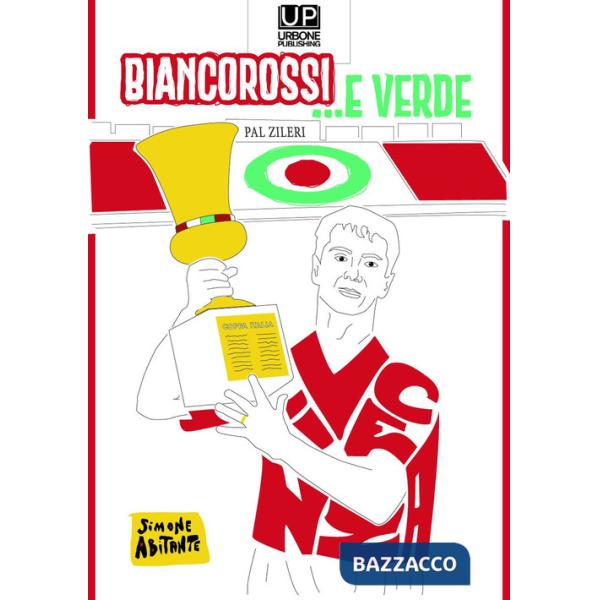 Biancorossi... e verde