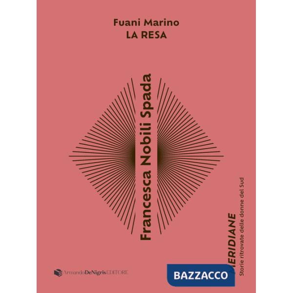 Francesca Nobili Spada. La resa