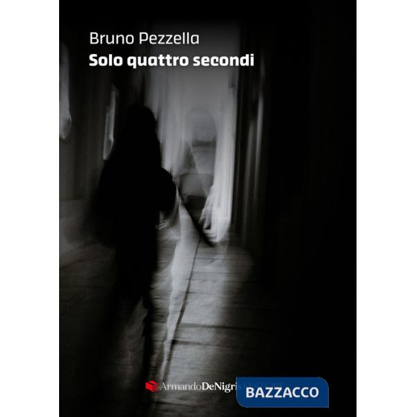 Solo quattro secondi