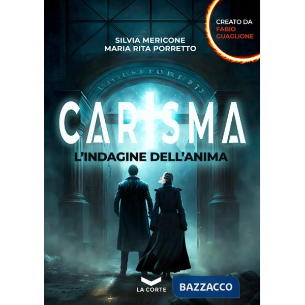 Carisma. L'indagine dell'anima