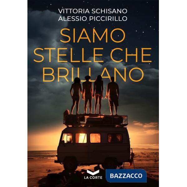 Siamo stelle che brillano