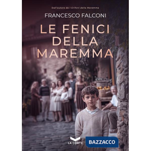 Fenici della Maremma (Le)