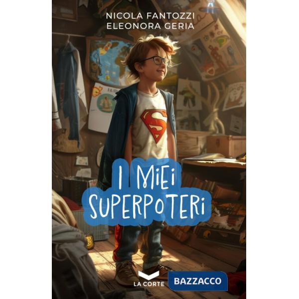 Miei superpoteri (I)