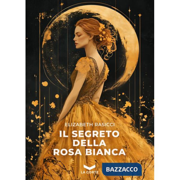 Segreto della rosa bianca (Il)