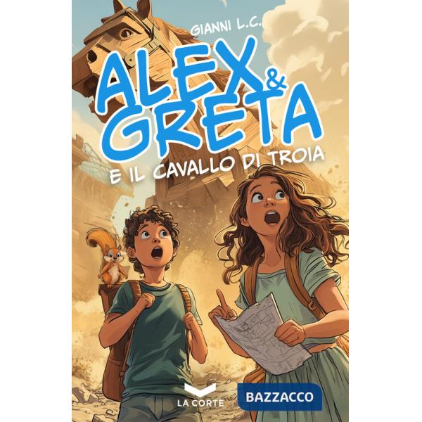 Alex e Greta e il cavallo di Troia