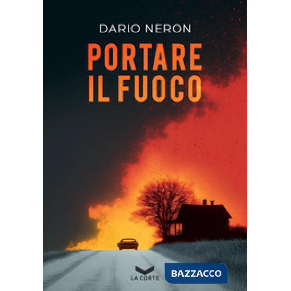 Portare il fuoco