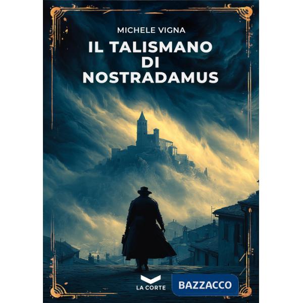 Talismano di Nostradamus (Il)