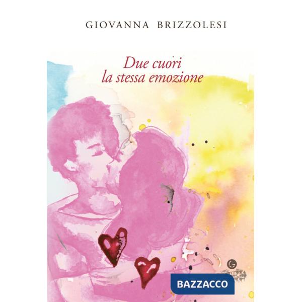 Due cuori la stessa emozione
